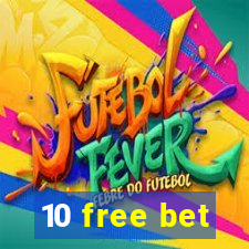 10 free bet